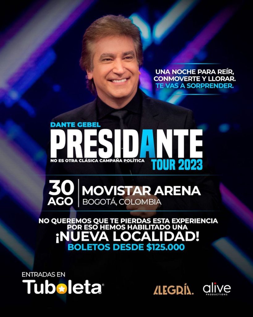 DANTE GEBEL PRESIDANTE TOUR COLOMBIA 2023